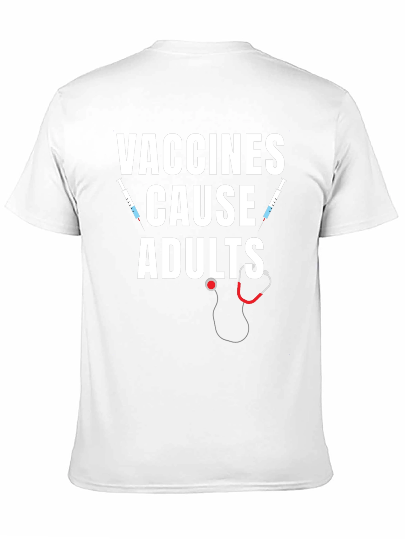 Vaccines Cause Adults T-Shirt Funny Vaccine Tee