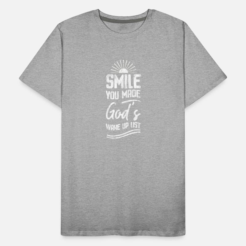 Smile You Made God's Wake Up List 5