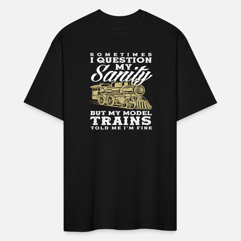 Sometimes I Question My Sanity Model Trains