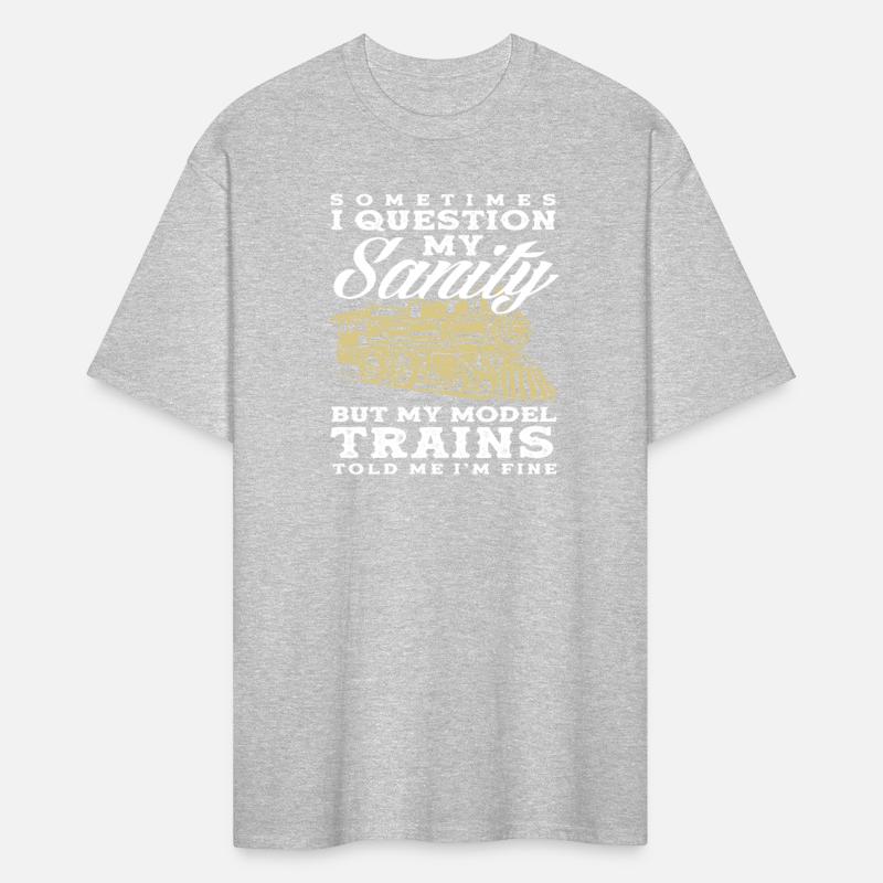 Sometimes I Question My Sanity Model Trains