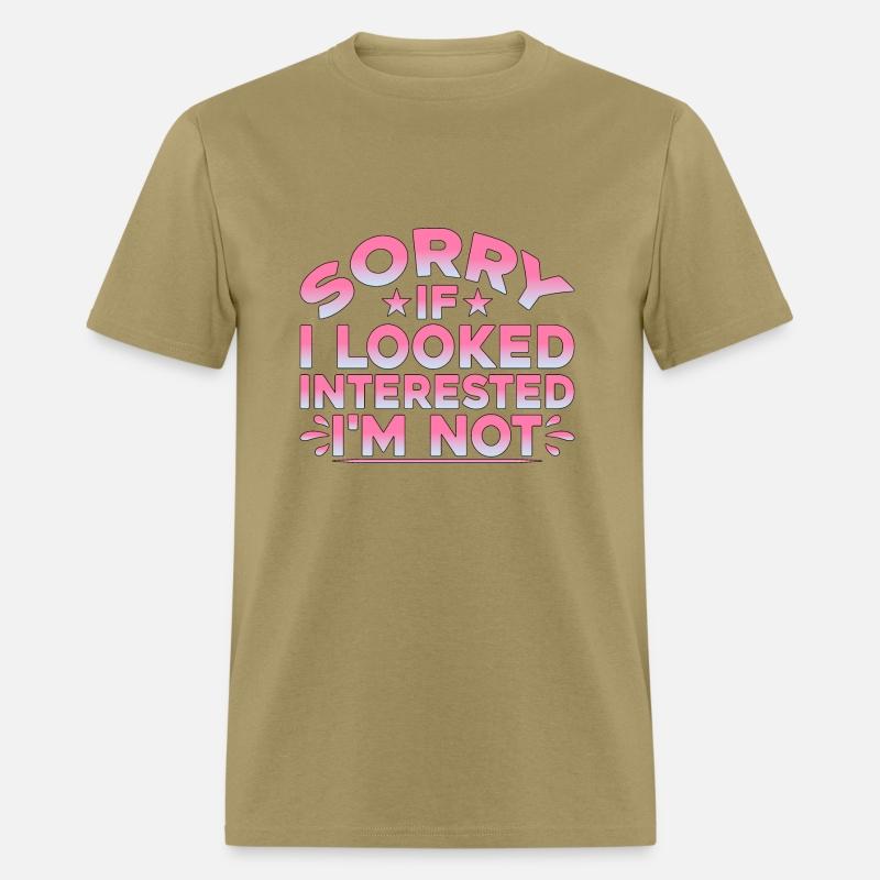 Sorry If I Looked Interested, I'm Not 12