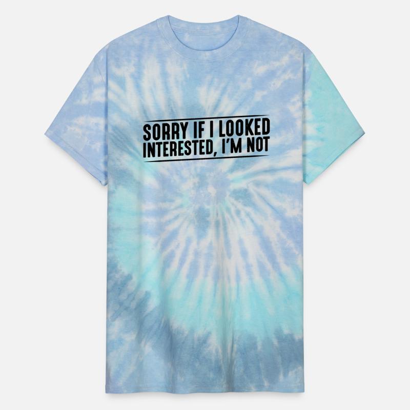 Sorry If I Looked Interested, I'm Not 15