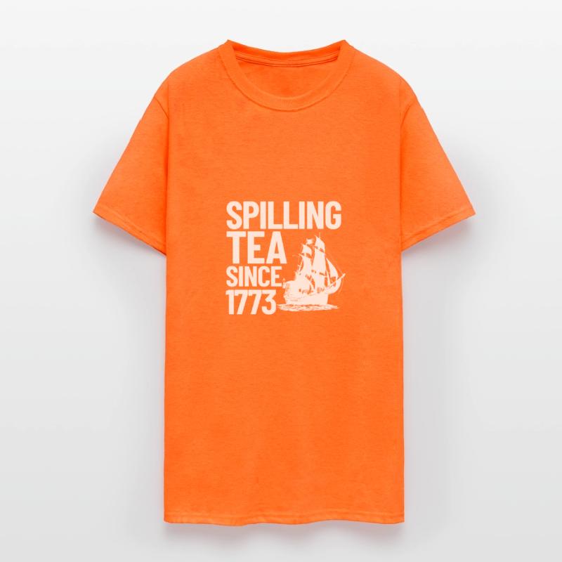 Spilling The Tea Since 1773 Tea Party 4th Of Julyf