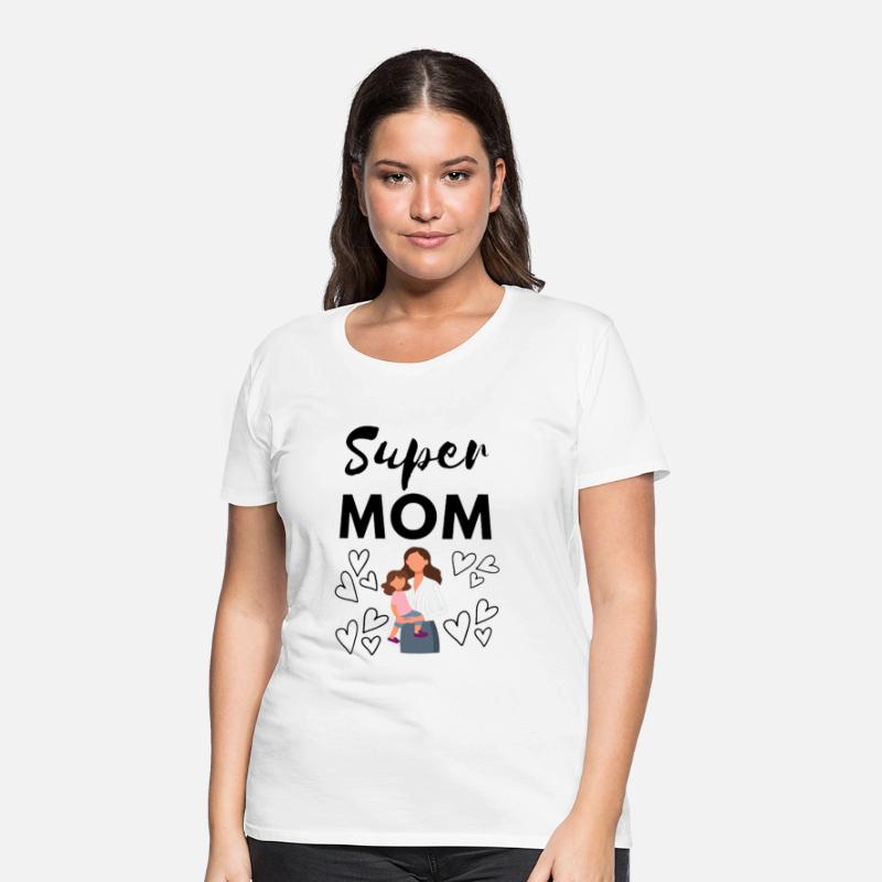 Super Mama | Strong and Loving Mom T-Shirt