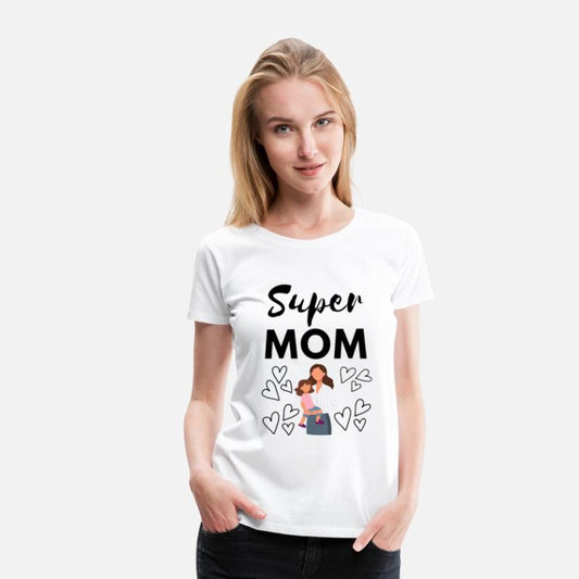 Super Mama | Strong and Loving Mom T-Shirt