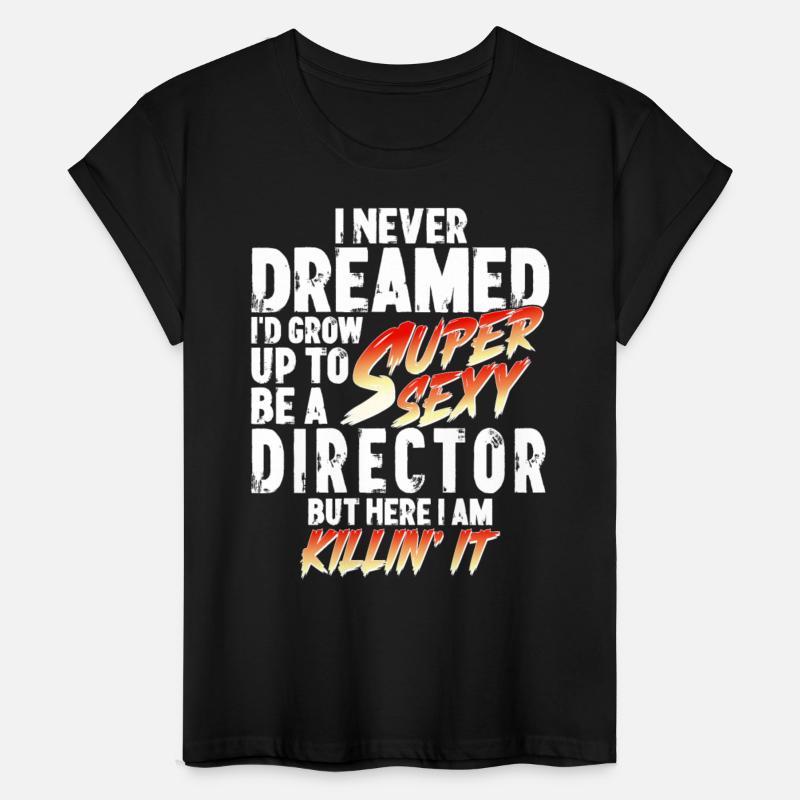 Super Sexy Director Director Gift