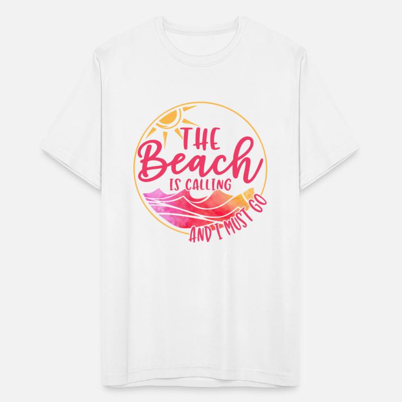 T-shirt The Beach Is Calling and I Must Go