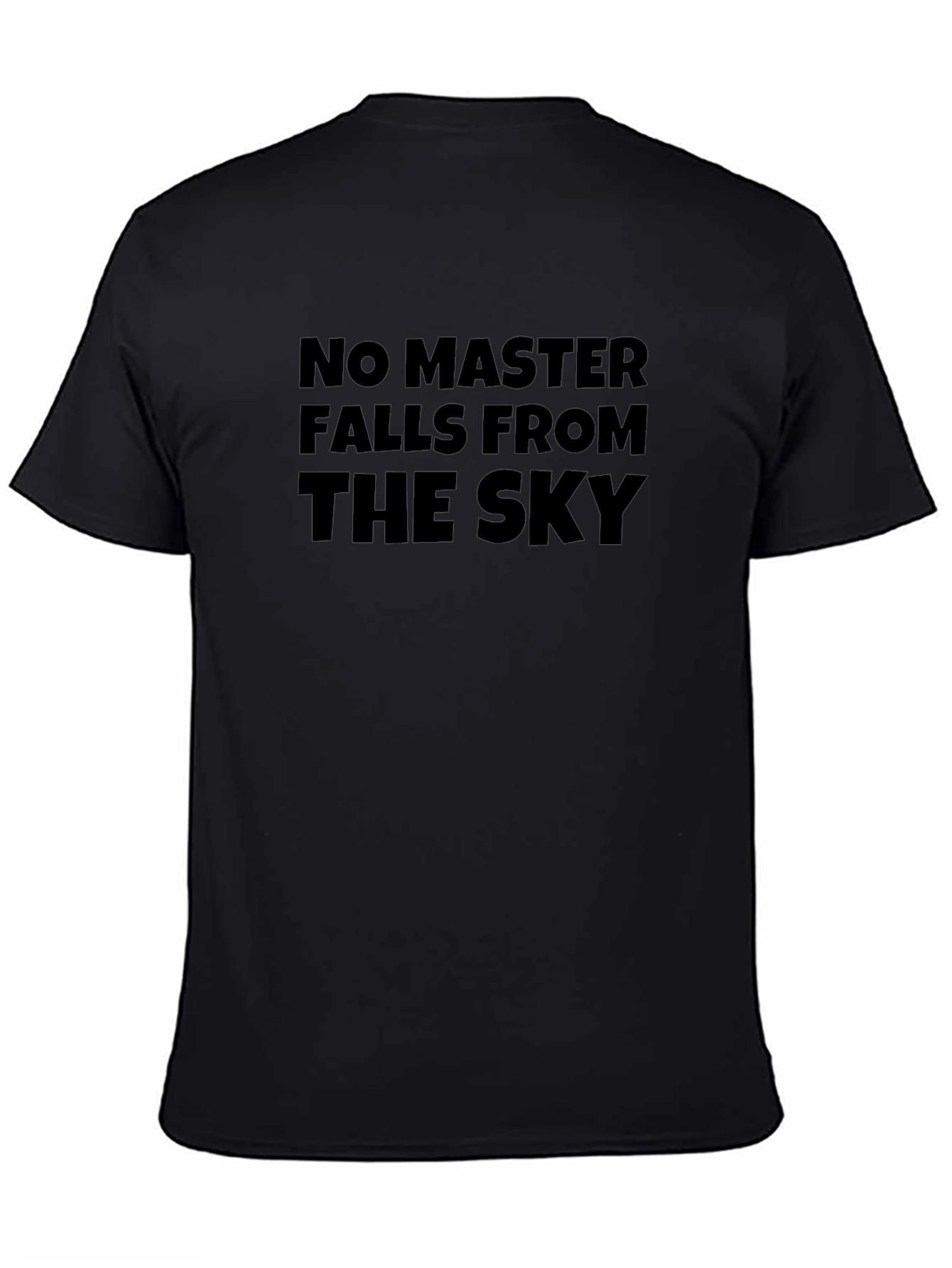 No Master Falls From the Sky Black T-Shirt