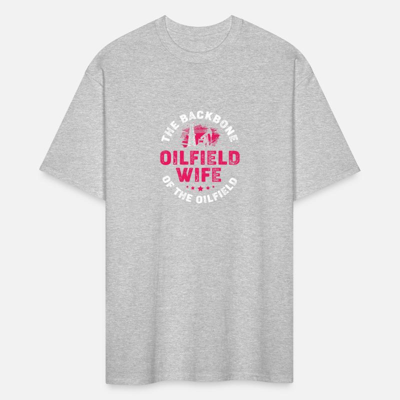 The Backbone Of Oilfield Funny Oilfield Wife