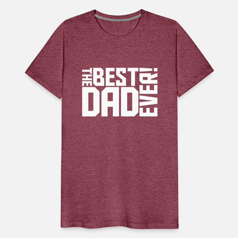 The Best Dad Ever Coolest Daddy in the World Love