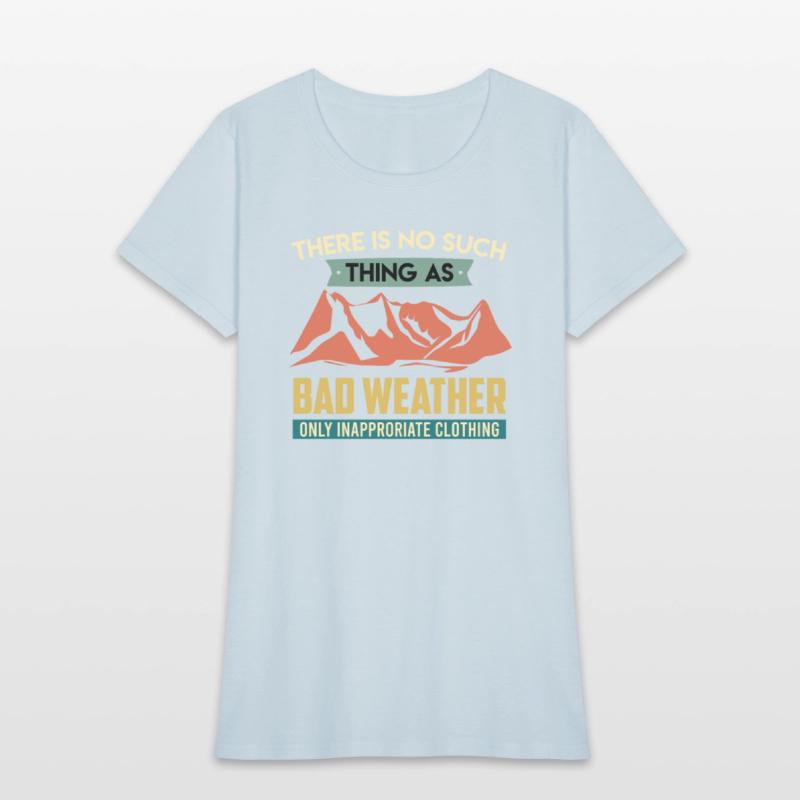 There is no such thing as bad weather Hiker