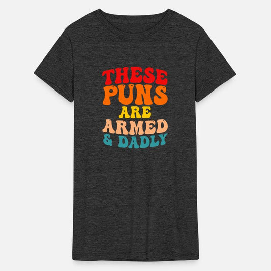 These Puns Are Armed And Dadly Funny