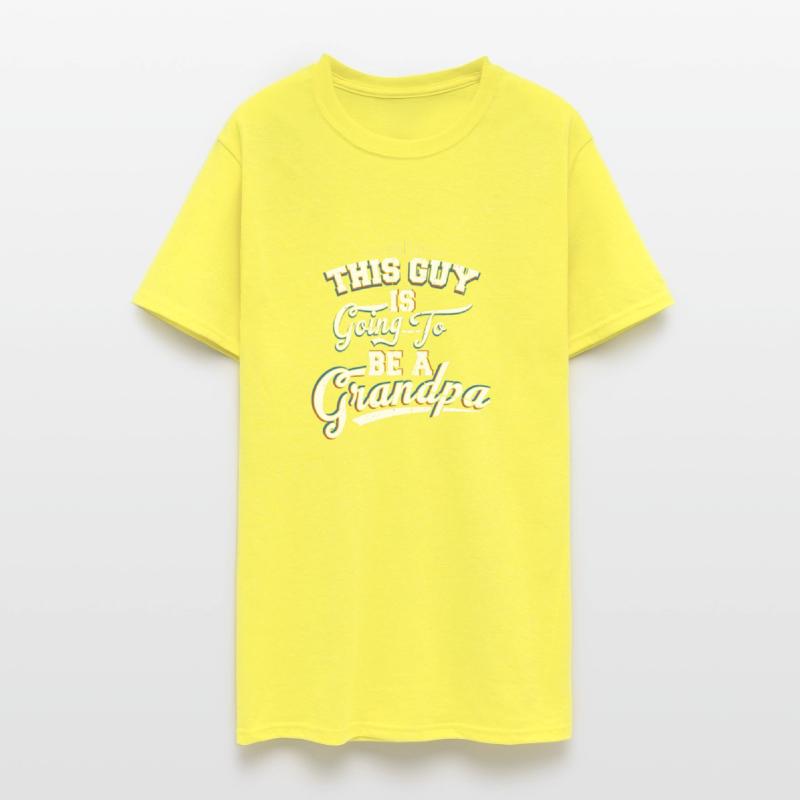 This Guy Is Going To Be A Grandpa This Guy Is Goin