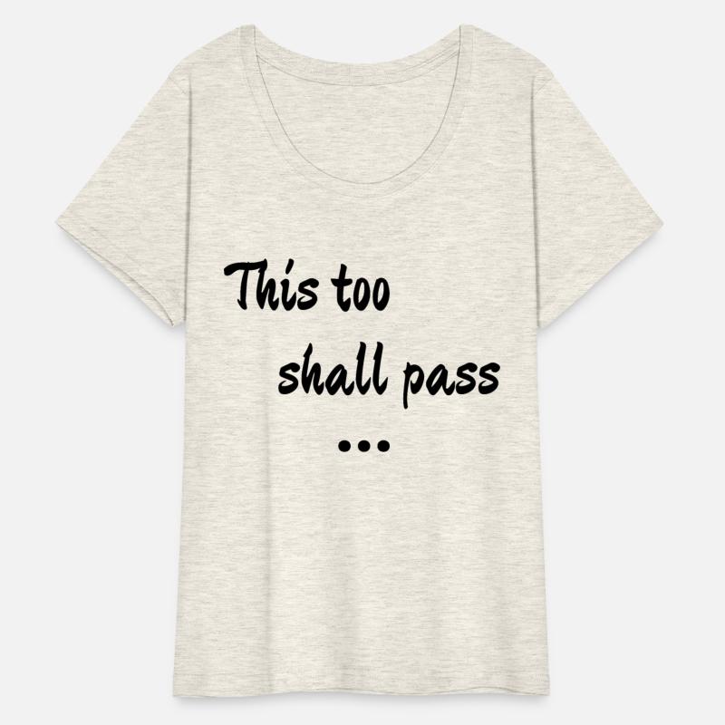 This too shall pass quote t-shirt and apparel