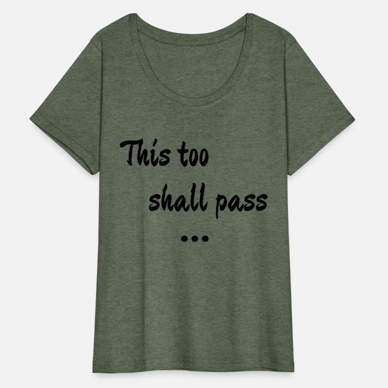 This too shall pass quote t-shirt and apparel