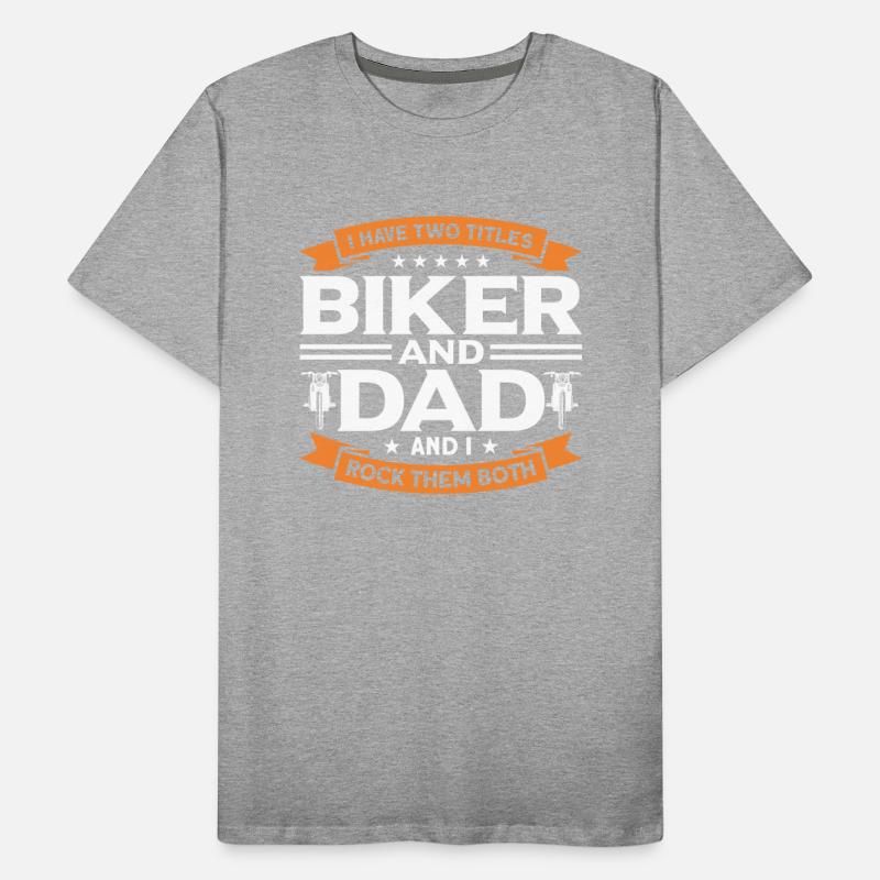 Two Titles Biker And Dad Motorbike Biker