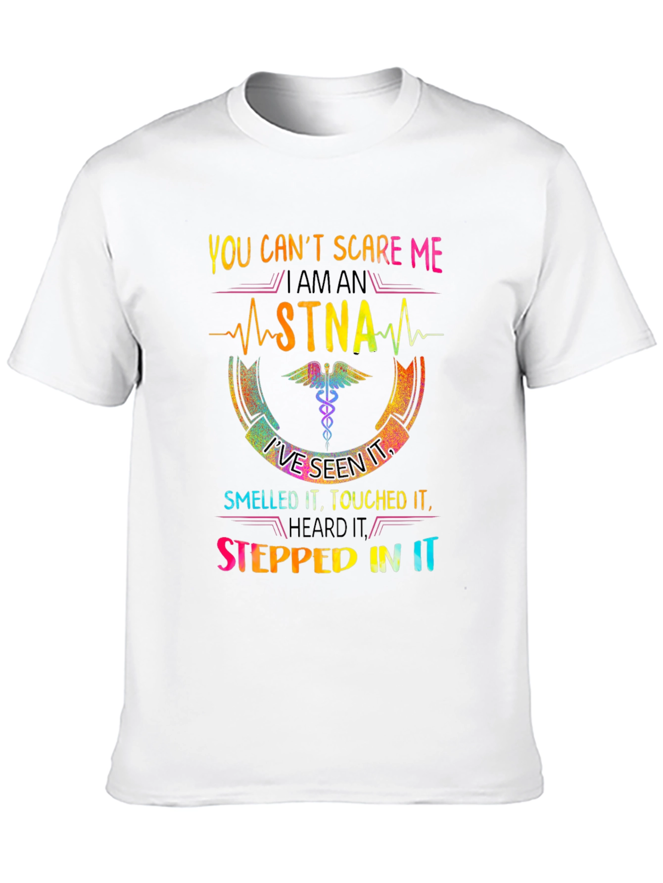 STNA T-Shirt: You Cant Scare Me