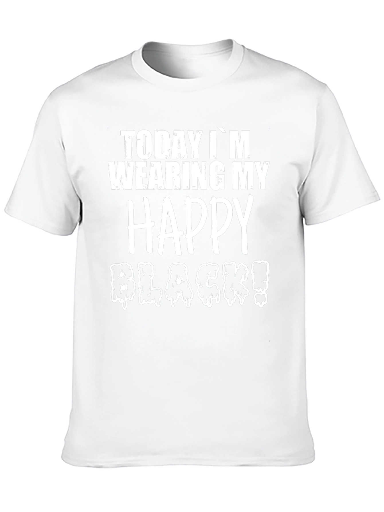 Funny Happy Black Graphic T-Shirt