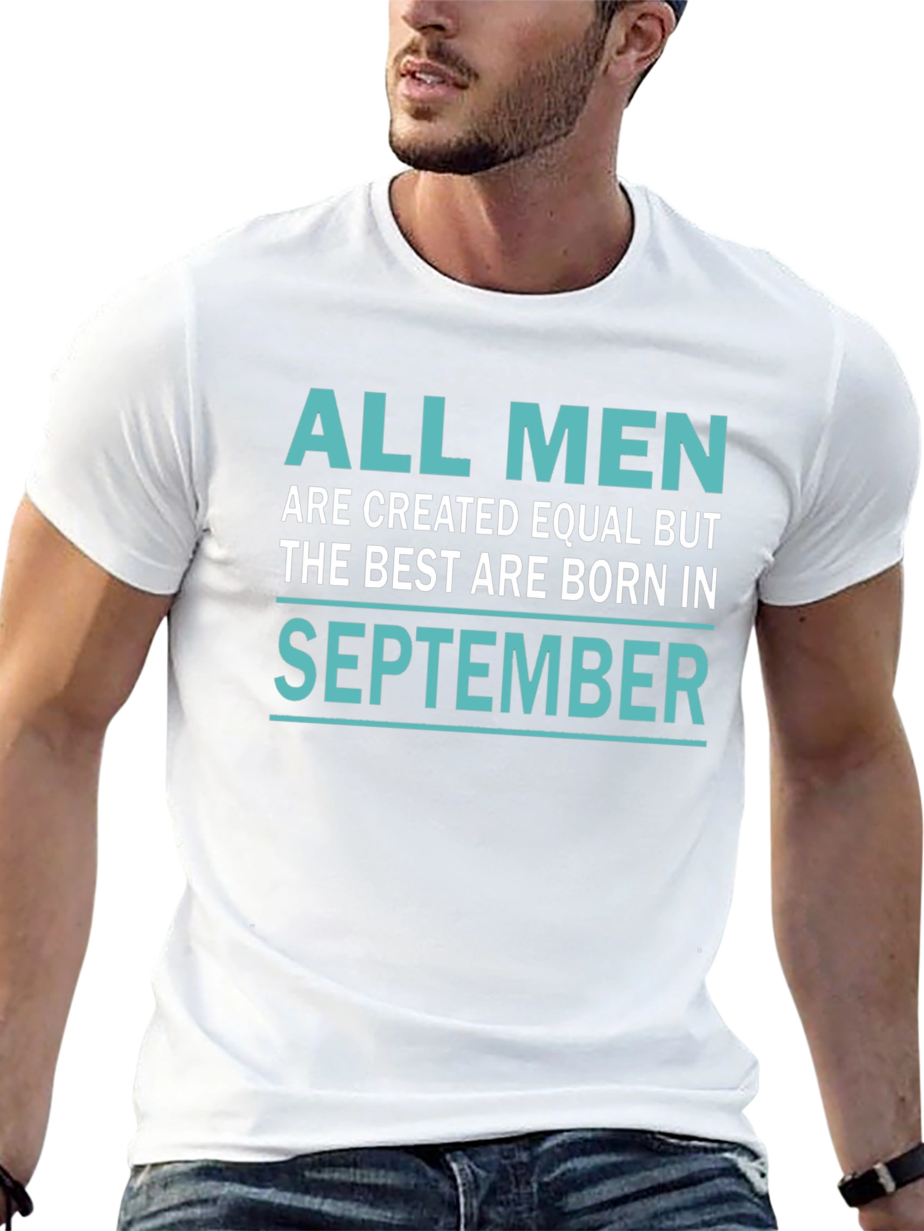 All Men Are Created Equal September Birthday T-Shirt