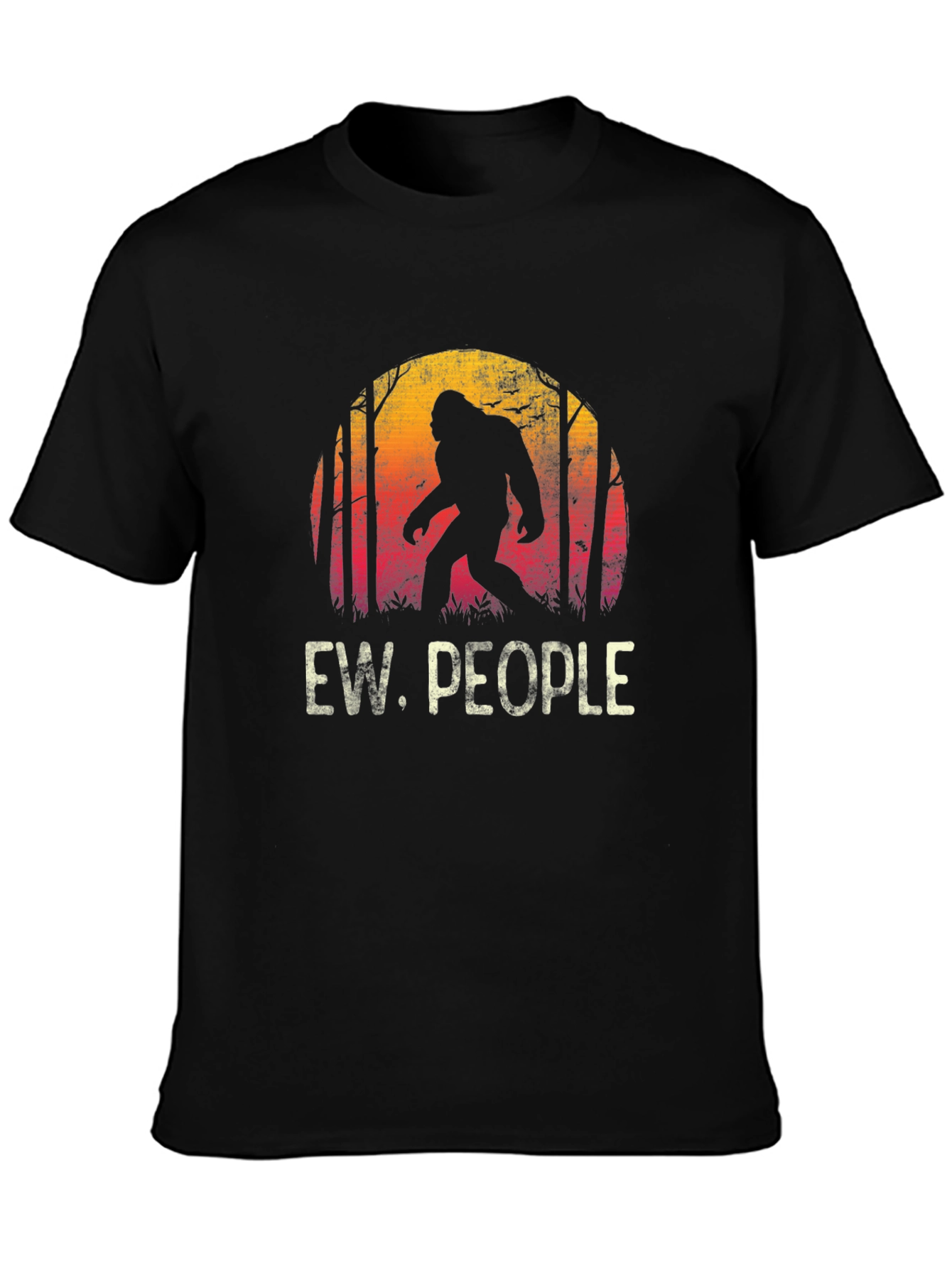 Ew People Bigfoot T-Shirt - Funny Sasquatch Tee