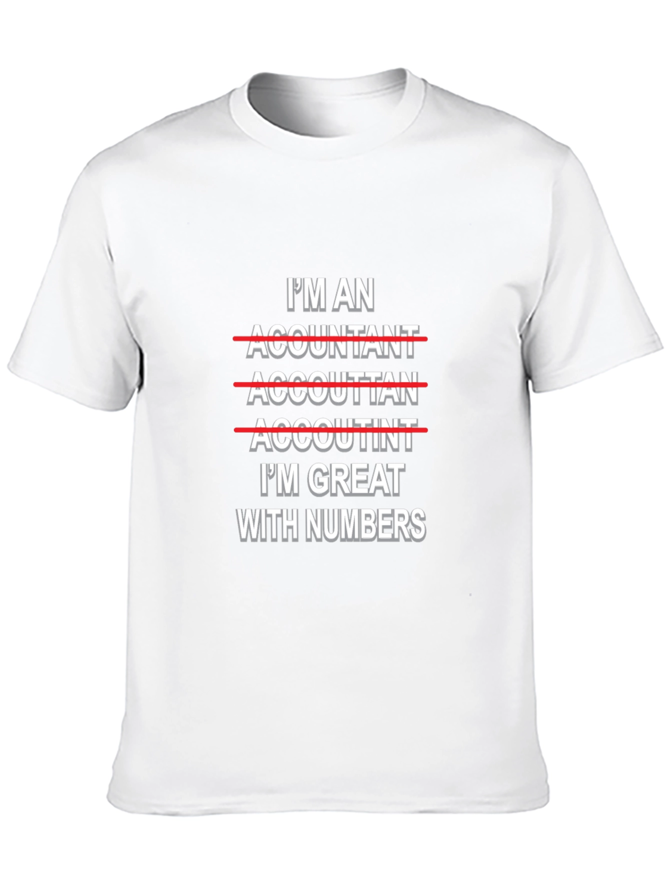 Accountant Humor Graphic Tee - Great With Numbers