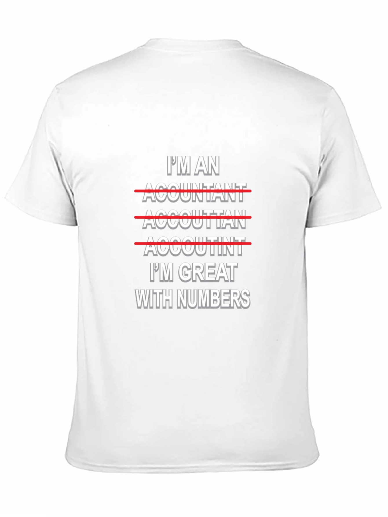 Accountant Humor Graphic Tee - Great With Numbers