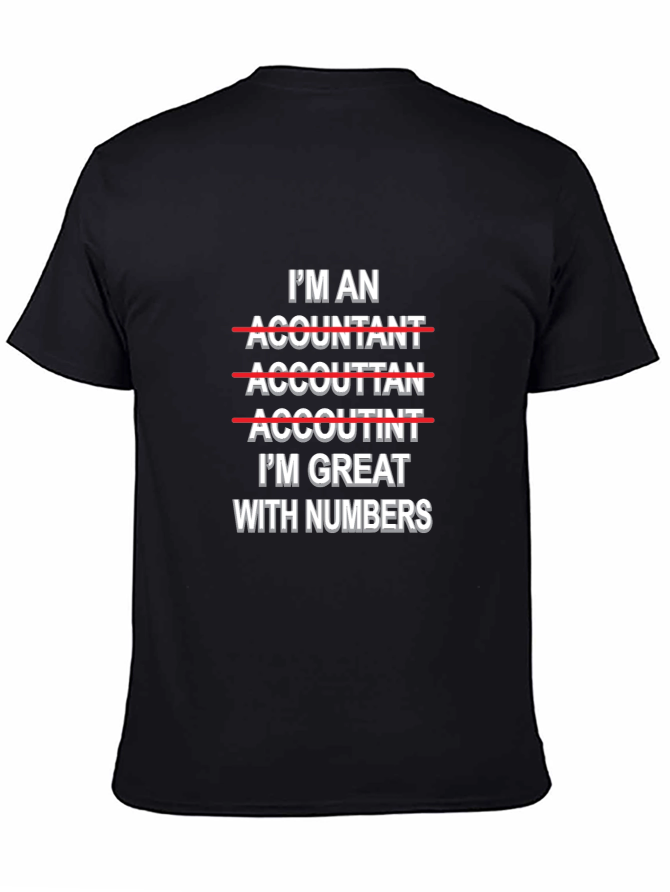Accountant Humor Graphic Tee - Great With Numbers