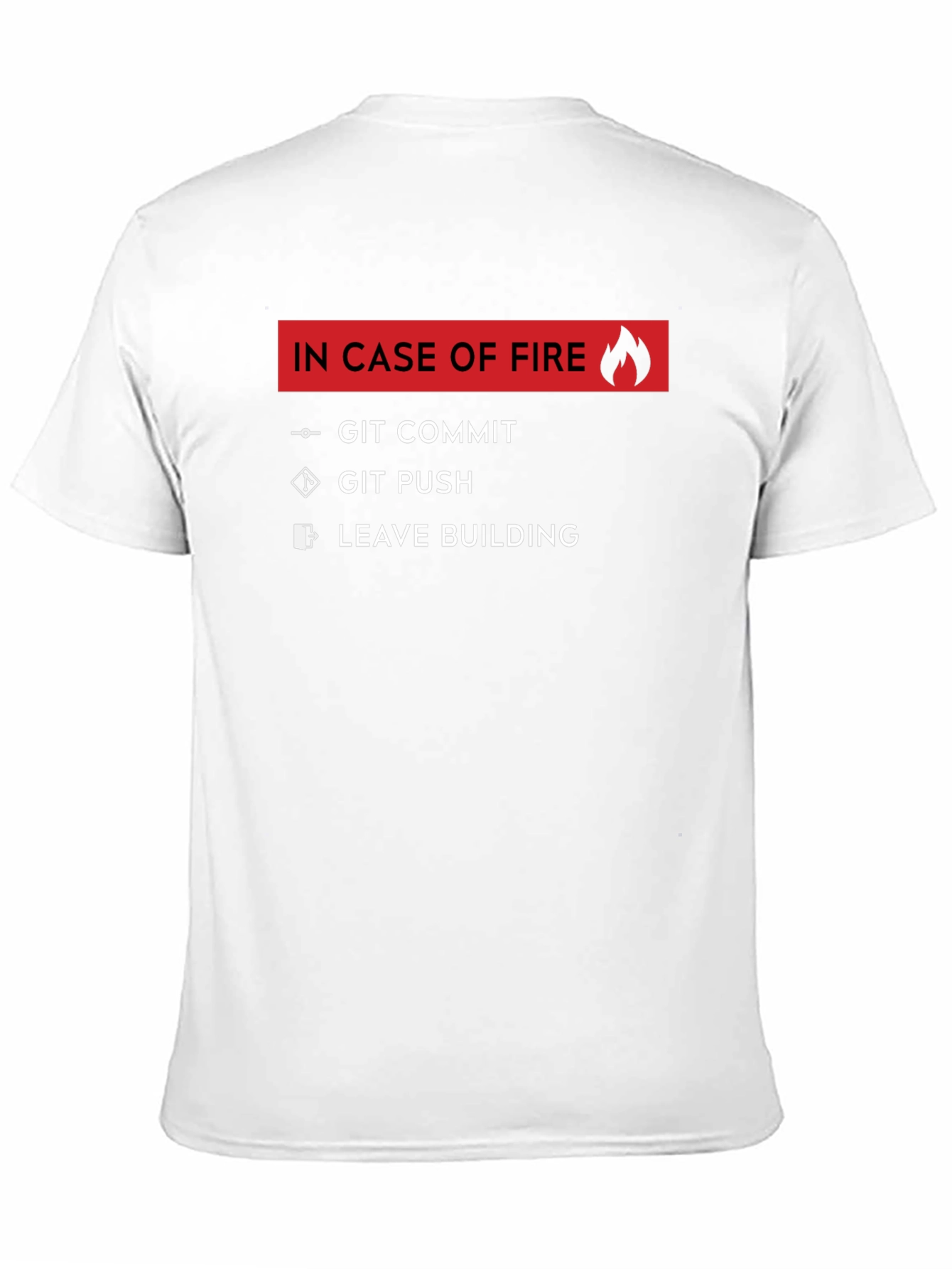 Geeky In Case Of Fire T-Shirt
