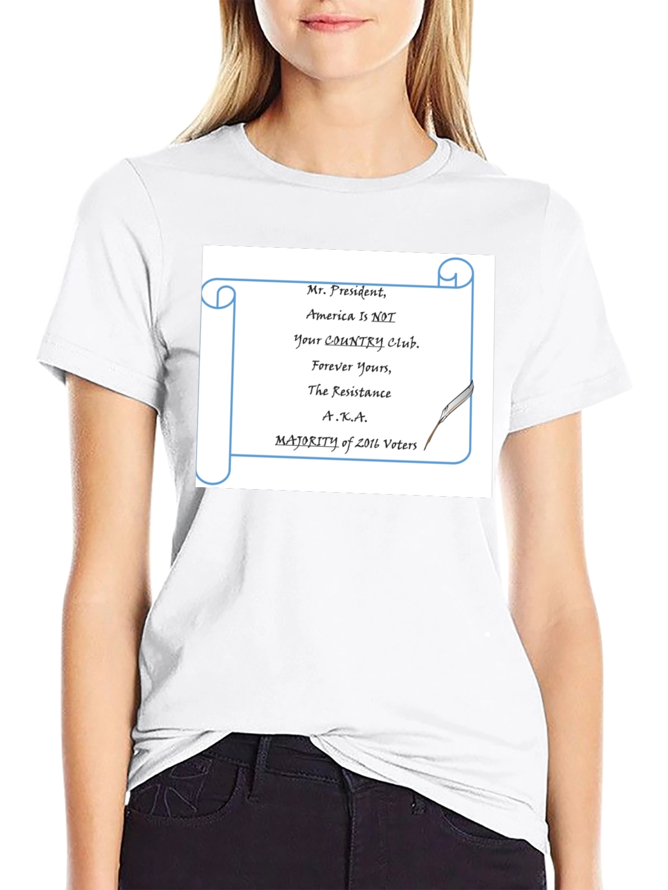 Mr. President T-Shirt: America is Not Your Country Club