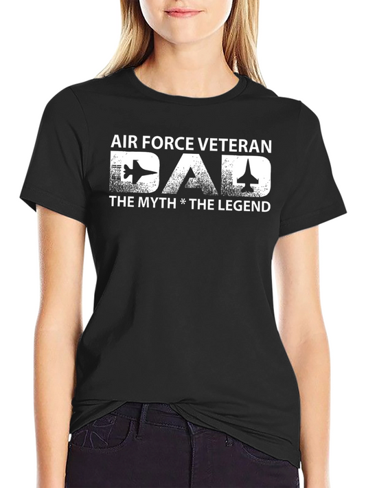 Air Force Veteran Dad T-Shirt - The Myth The Legend