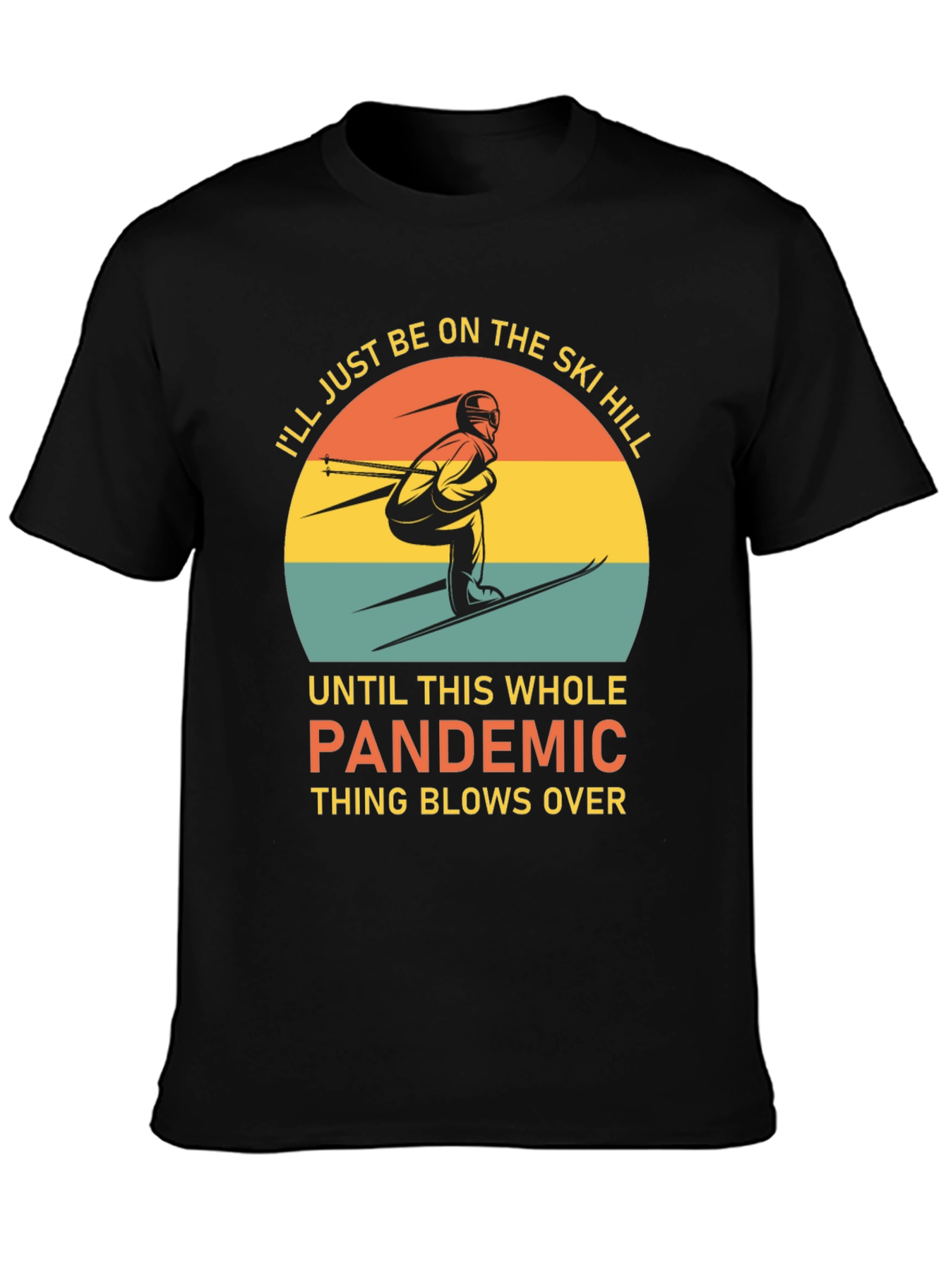 Ski Hill Pandemic T-Shirt