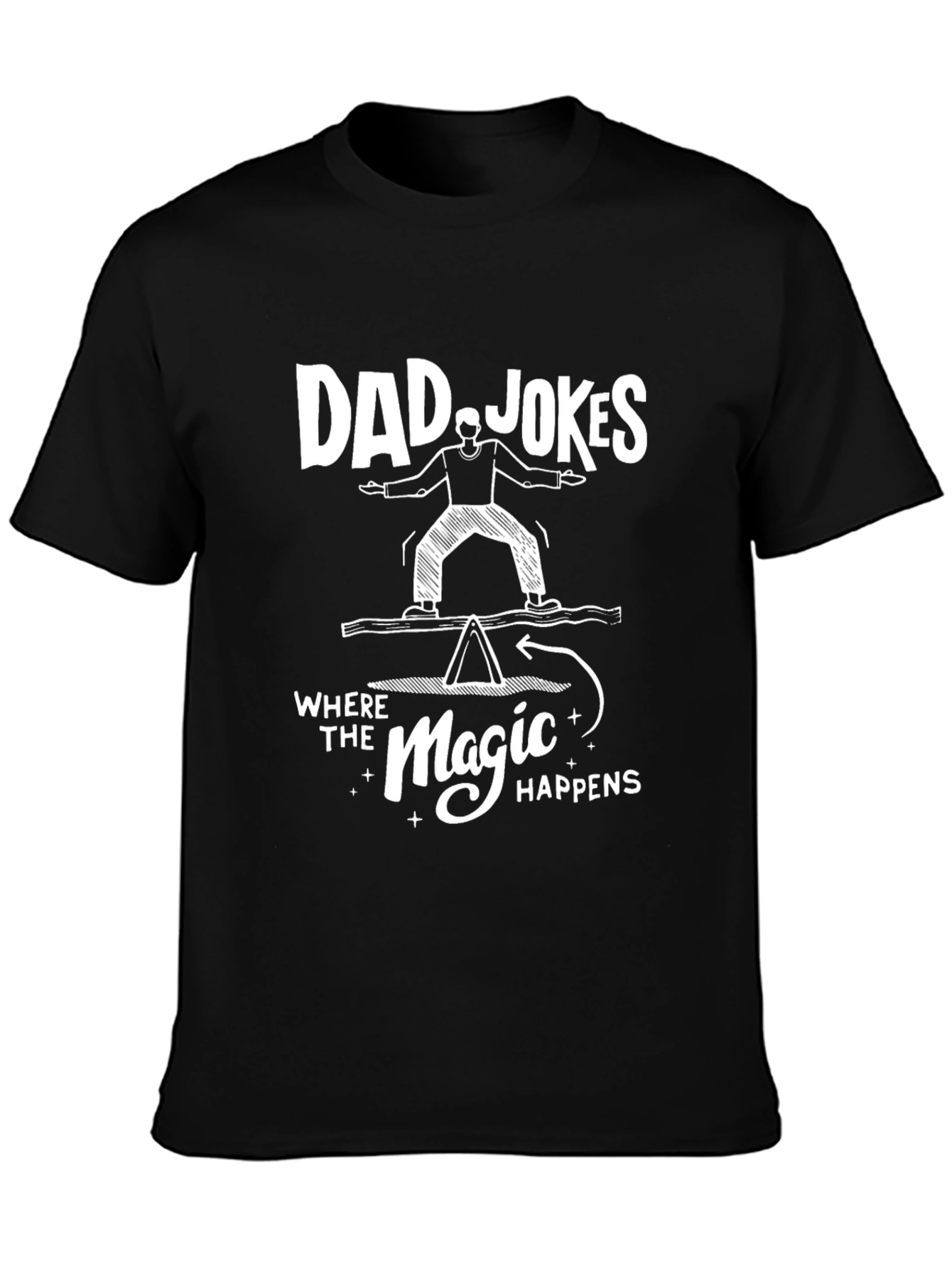 Dad Jokes Magic Happens Graphic Tee