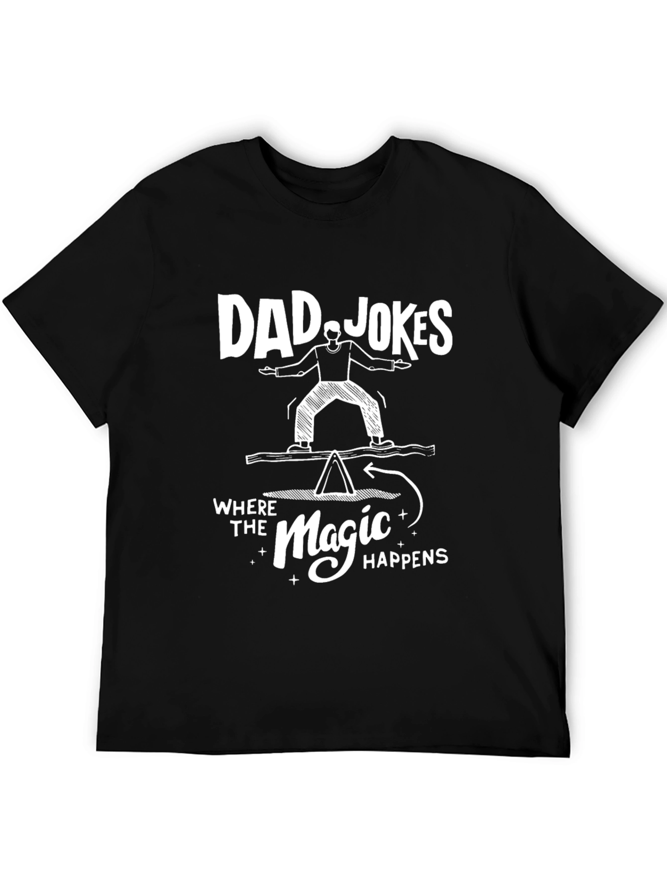 Dad Jokes Magic Happens Graphic Tee