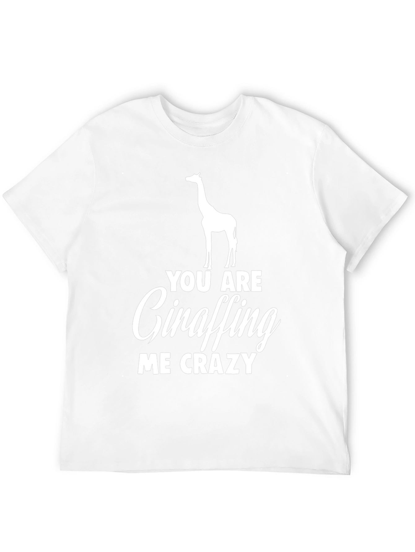 Giraffe Crazy Humor T-Shirt