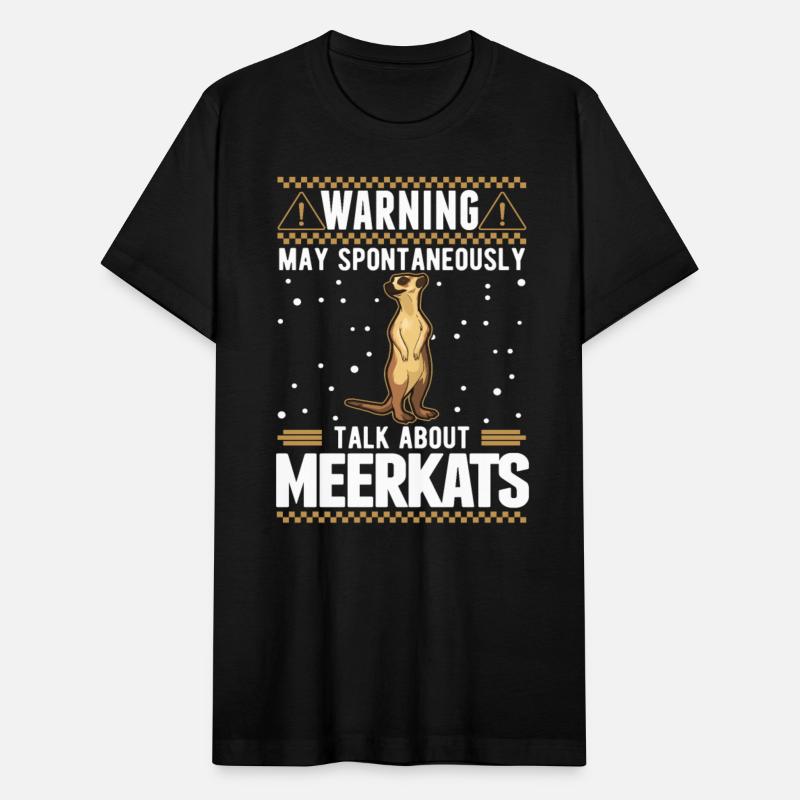 Warning May Spontaneously Talk About Meerkats