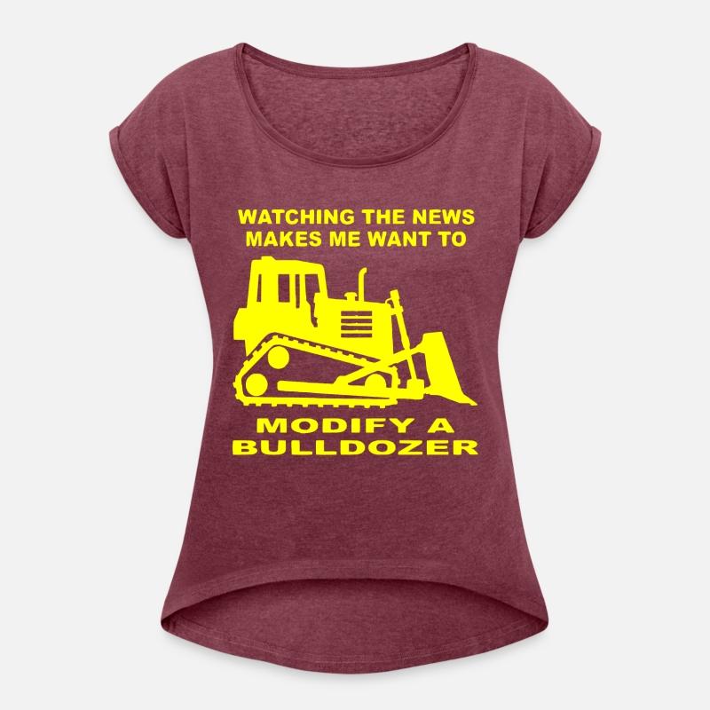 Watching News Makes Me Want To Modify A Bulldozer