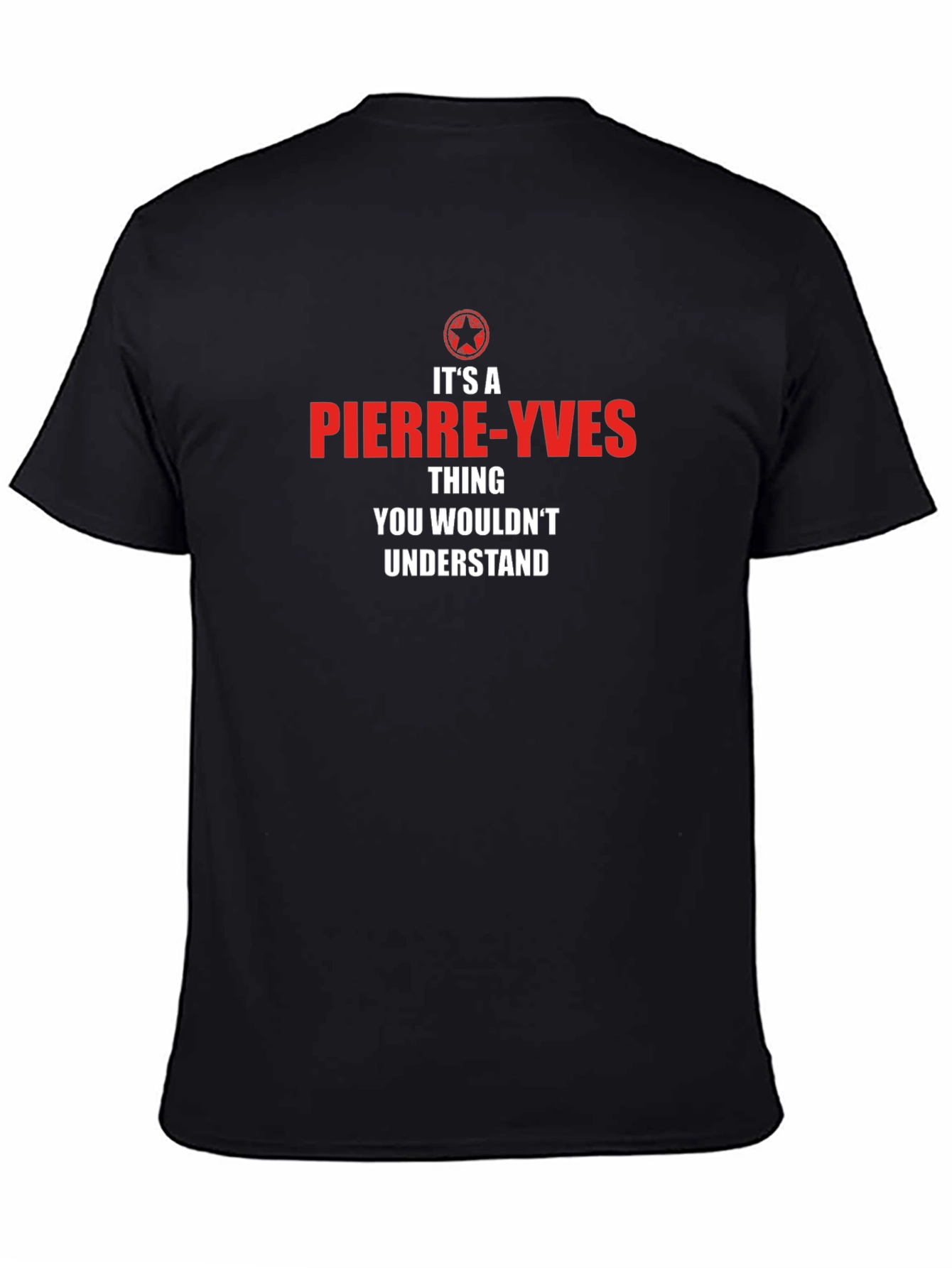 Pierre-Yves Thing T-Shirt - You Wouldnt Understand Tee