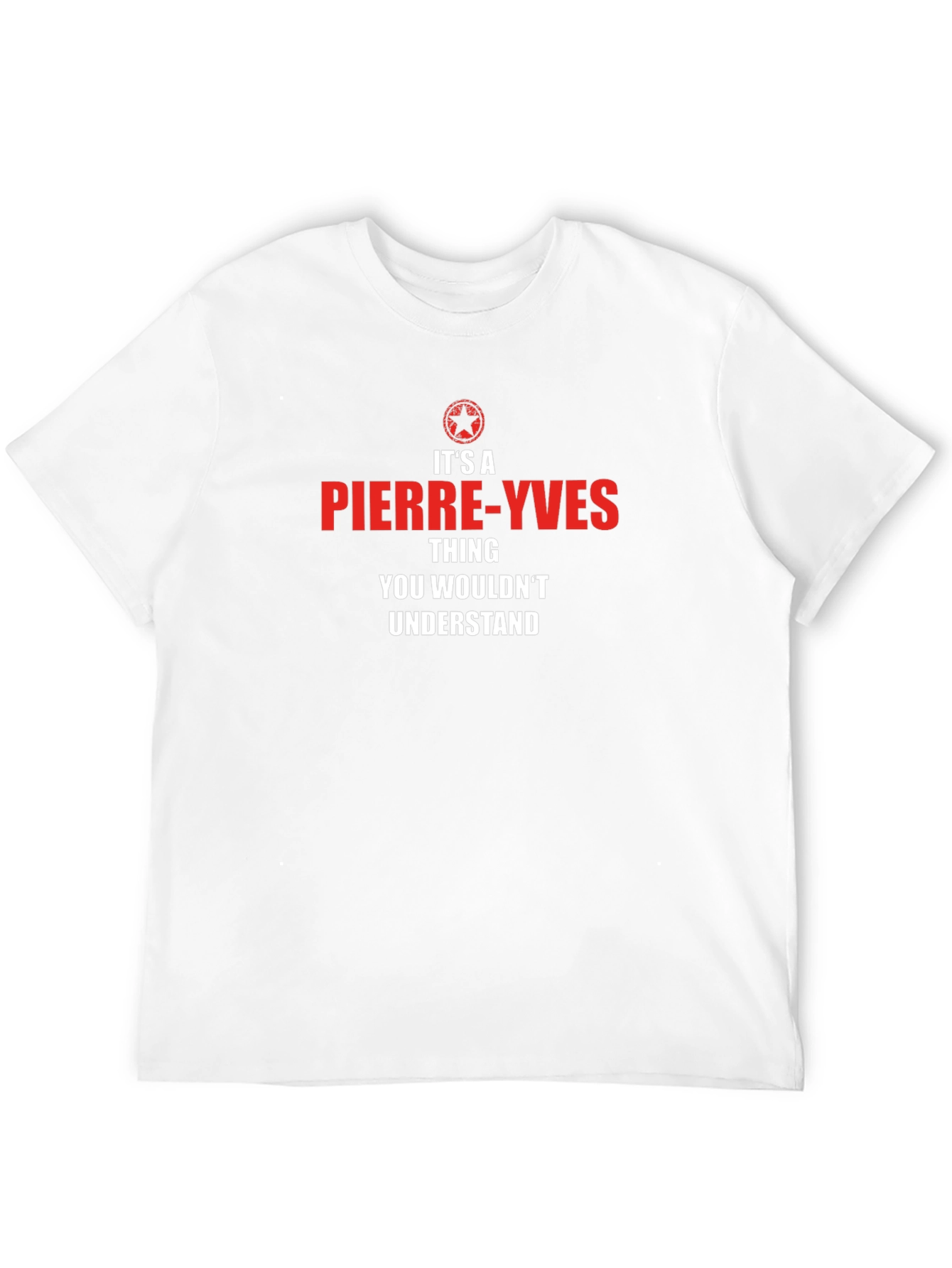 Pierre-Yves Thing T-Shirt - You Wouldnt Understand Tee