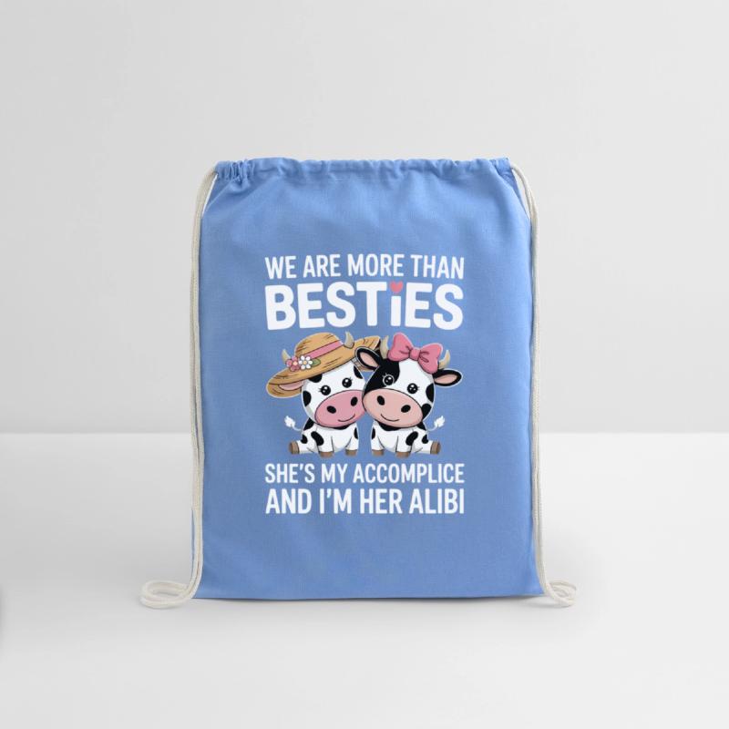 We Are More Than Besties Accomplice