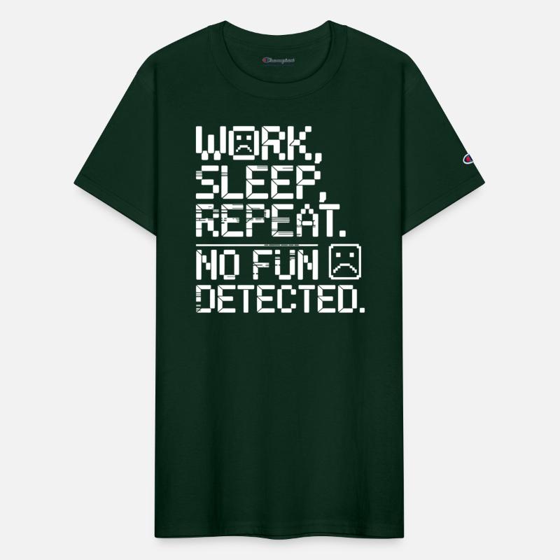 Work Sleep Repeat No Fun Detected Digital Glitch