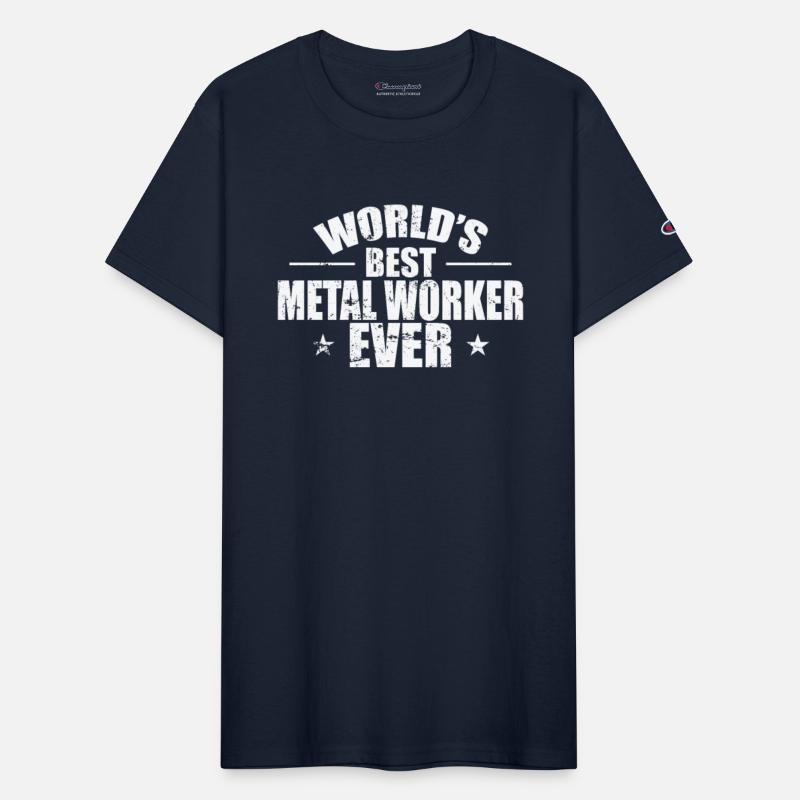 Worlds's best Metal Worker Ever Profession