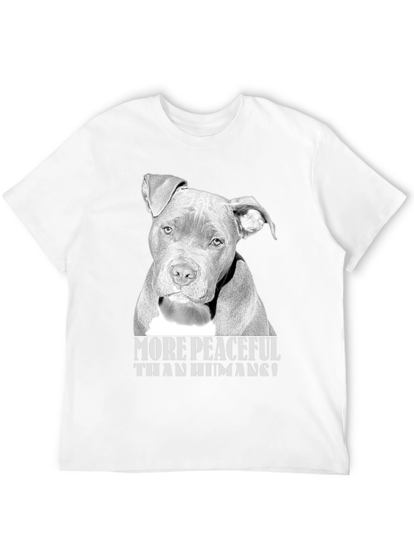 More Peaceful Than Humans Pitbull T-Shirt – Dog Lover Graphic Tee