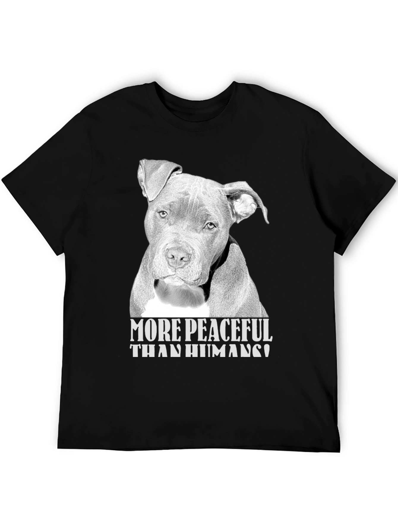More Peaceful Than Humans Pitbull T-Shirt – Dog Lover Graphic Tee
