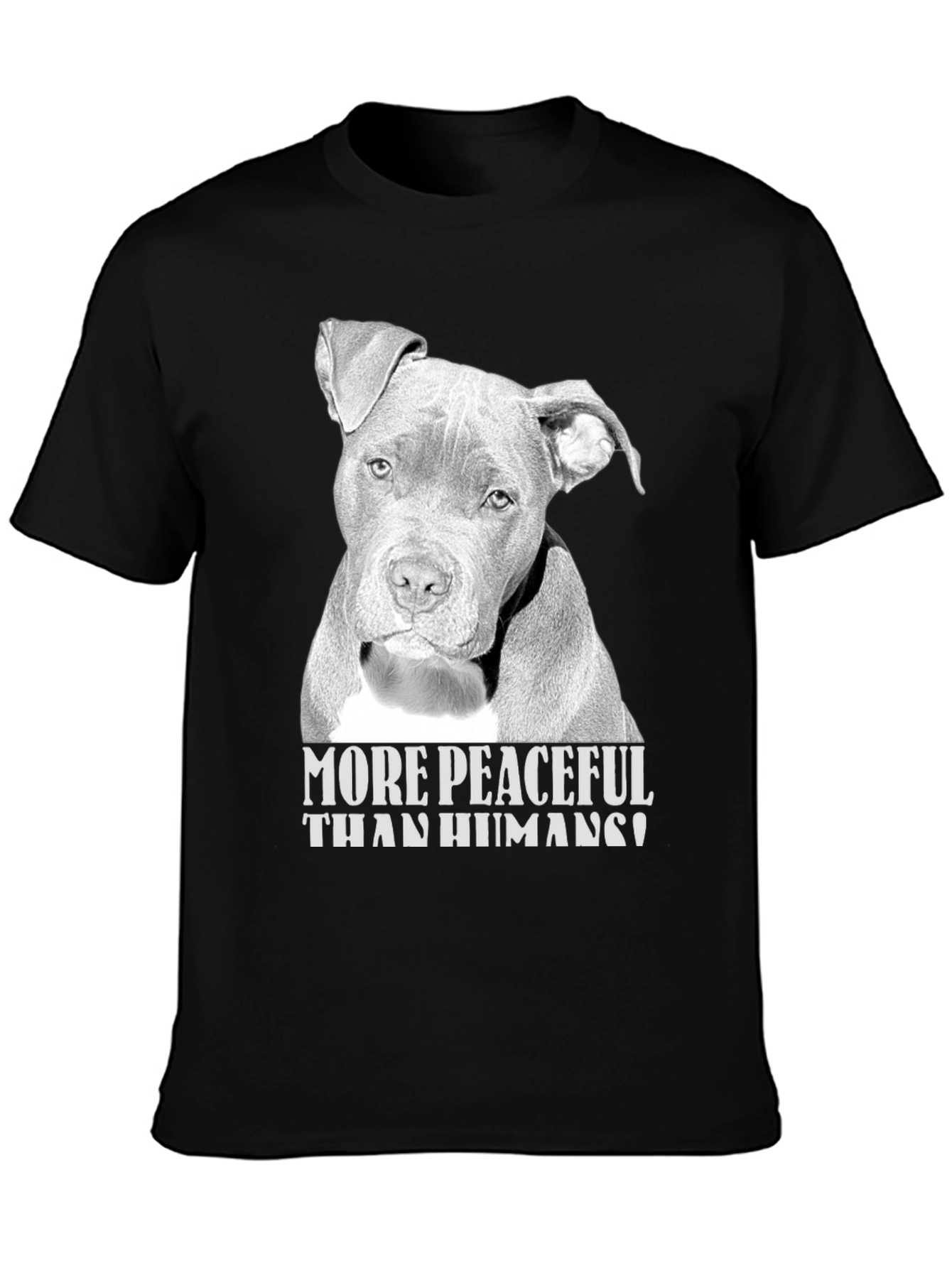 More Peaceful Than Humans Pitbull T-Shirt – Dog Lover Graphic Tee
