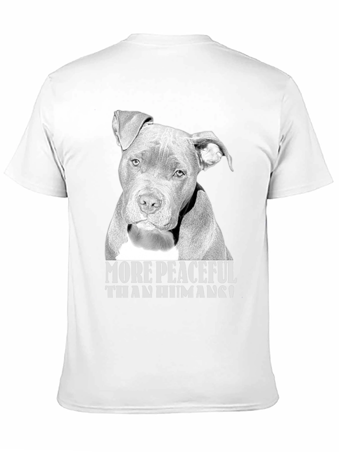 More Peaceful Than Humans Pitbull T-Shirt – Dog Lover Graphic Tee