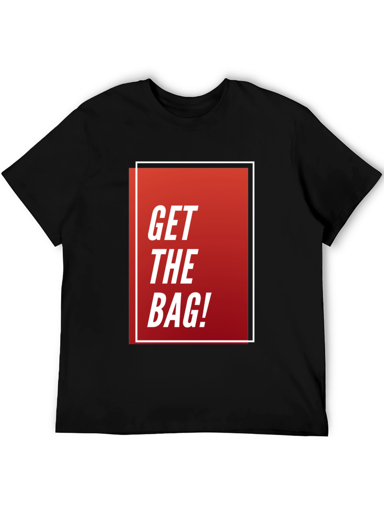Get The Bag Graphic Tee - Stylish Mens T-Shirt