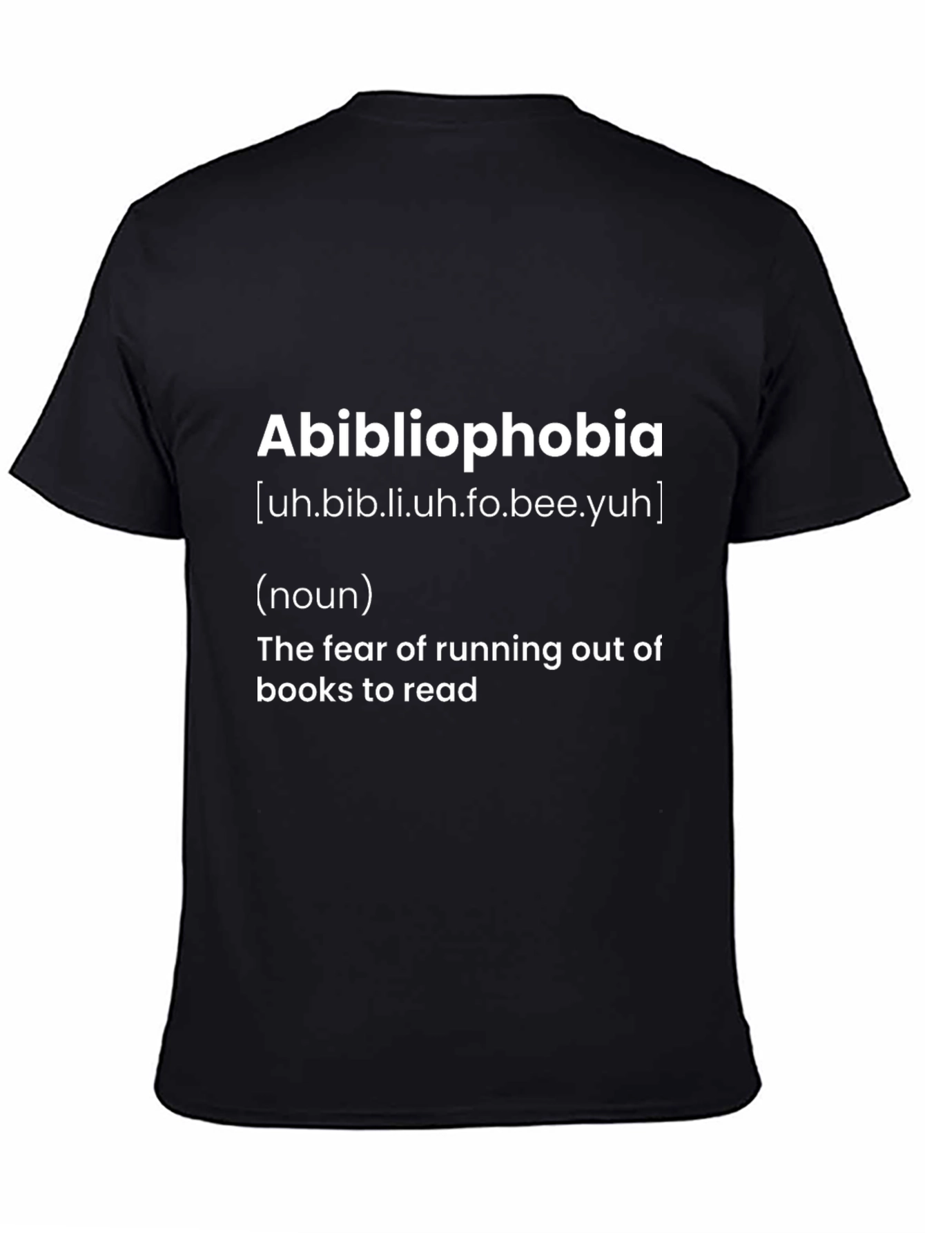 Abibliophobia Definition T-Shirt - Funny Book Lover Gift