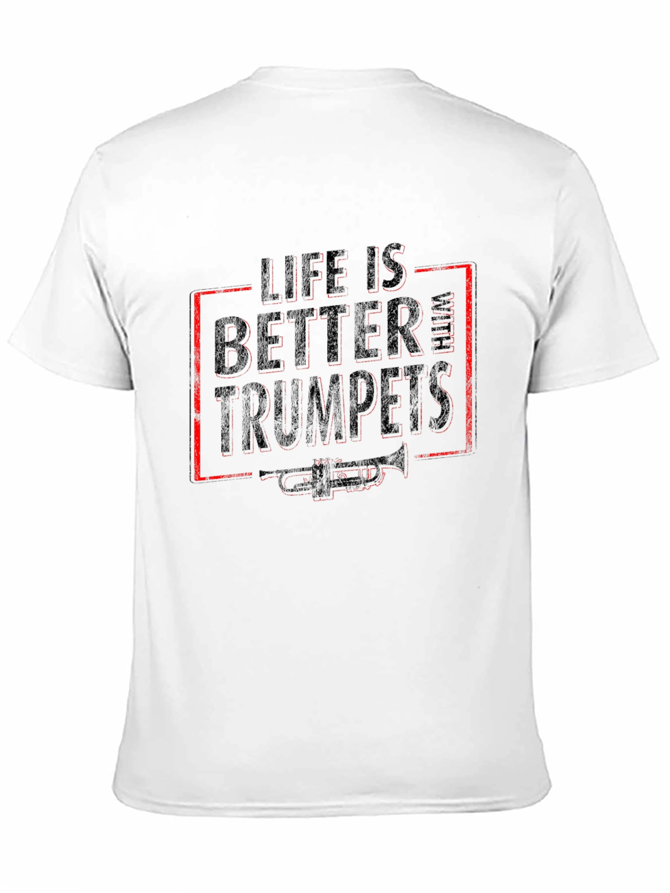Life is Better With Trumpets Black T-Shirt