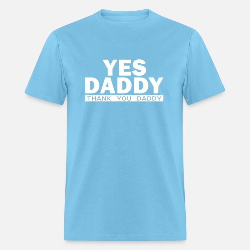 Yes Daddy Thank You Daddy