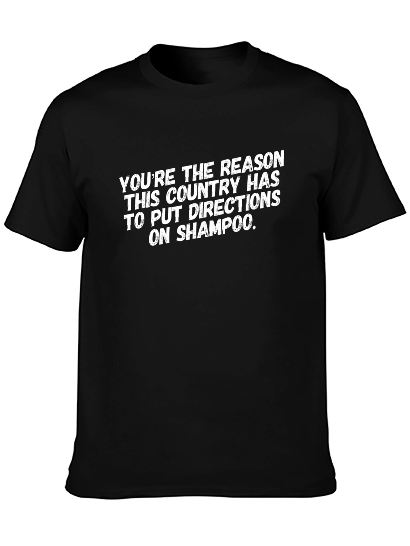 Funny Sarcastic T-Shirt: Directions on Shampoo